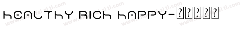 healthy rich happy字体转换